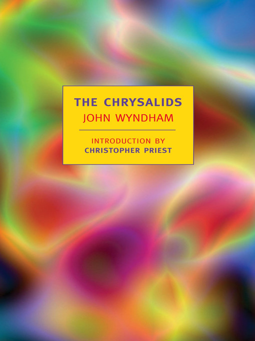 Title details for The Chrysalids by John Wyndham - Available